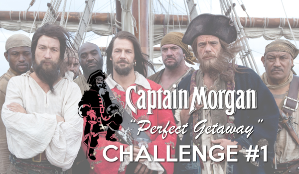 Captain Morgan: Perfect Getaway Challenge #1