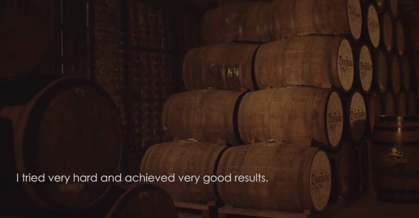 A Quote from Don Julio, the man behind Don Julio Tequila