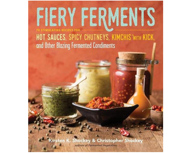 Fiery Ferments by Kirsten K. Shockey